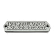 AG Ventilator Do Not Obstruct Name Plate Chrome - PROTEUS MARINE STORE